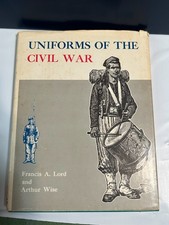 Uniforms of the Civil War by Francis A. Lord  Hardcover 1970 DJ History Research picture