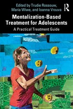Mentalization-Based Treatment for Adolescents by Rossouw picture