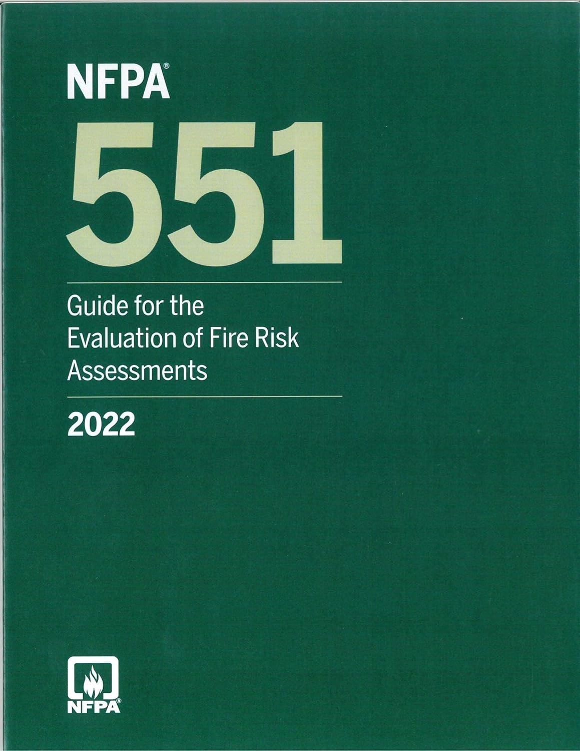 NFPA 551, Guide for the Evaluation of Fire Risk Assessments 2022 ed. Paperback