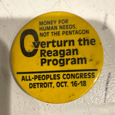 OVERTURN the Reagan Program Politics Metal Pinback Button All-Peoples Congress picture