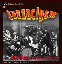 JAZZACLYSM ! Great Hot Jazz Originals of the Roaring Twenties. Remastered on CD picture