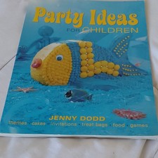 Party Ideas for Children Jenny Dodd Trade Paperback 2006 Illustrated 96pp picture