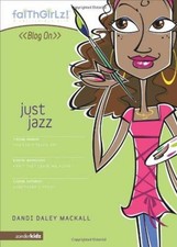 Just Jazz (Faithgirlz! / Blog - Paperback, by Dandi Daley Mackall - Acceptable picture