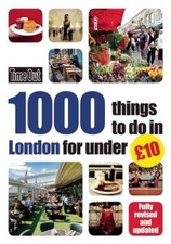 Time Out 1000 Things To Do In London For Under 10 - Paperback - VERY GOOD picture