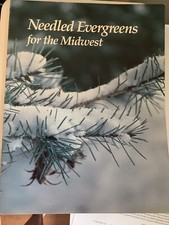 Needled Evergreens for the Midwest 1997 Illustrated  U of Illinois Giles/Harris picture