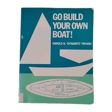 "Go Build Your Own Boat!" By Harold H. Payson, 1992 picture