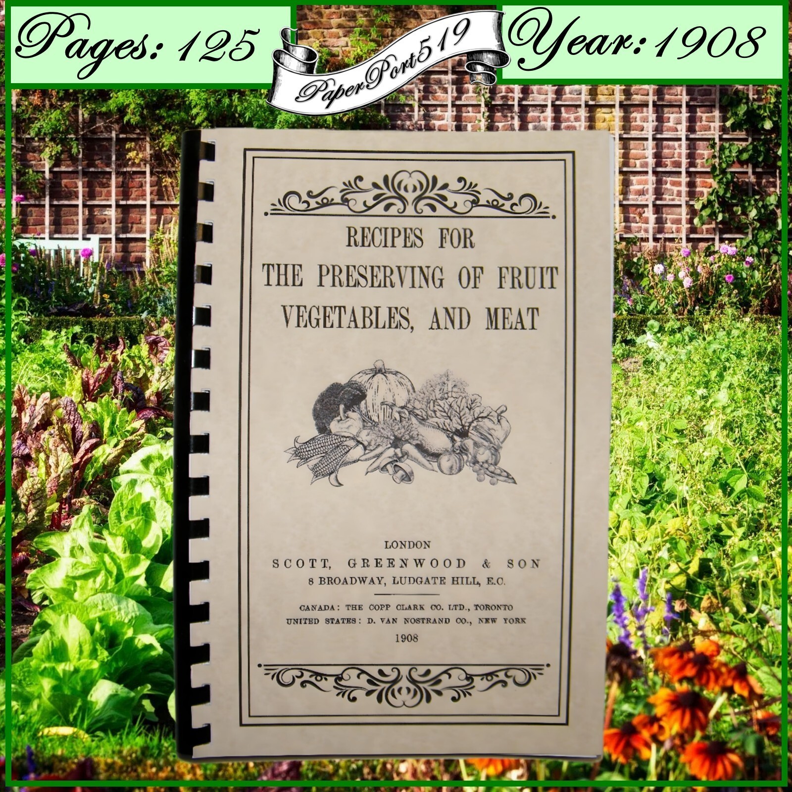 1908 Recipes For The Preserving Of Fruit, Vegetables And Meat Vintage Cook Book 1908 Recipes For The Preserving Of Fruit, Vegetables And Meat Vintage Cook Book