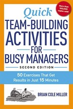 Quick Team-Building Activities for Busy Managers: 50 Exercises picture
