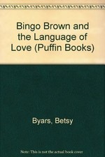 Bingo Brown and the Language of Love (Puffin Books) By Betsy Bya picture
