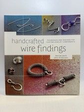 Hand Crafted Wire Findings: Techniques And Design Designs For Custom Jewelry picture