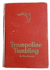 Larry Griswold Trampoline Tumbling 1948 Fred Medart HC Vintage Gymnastics picture