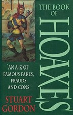 The Book of Hoaxes By Stuart Gordon. 9780747212034 picture