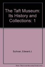 The Taft Museum: Its History and Collections: 1 picture
