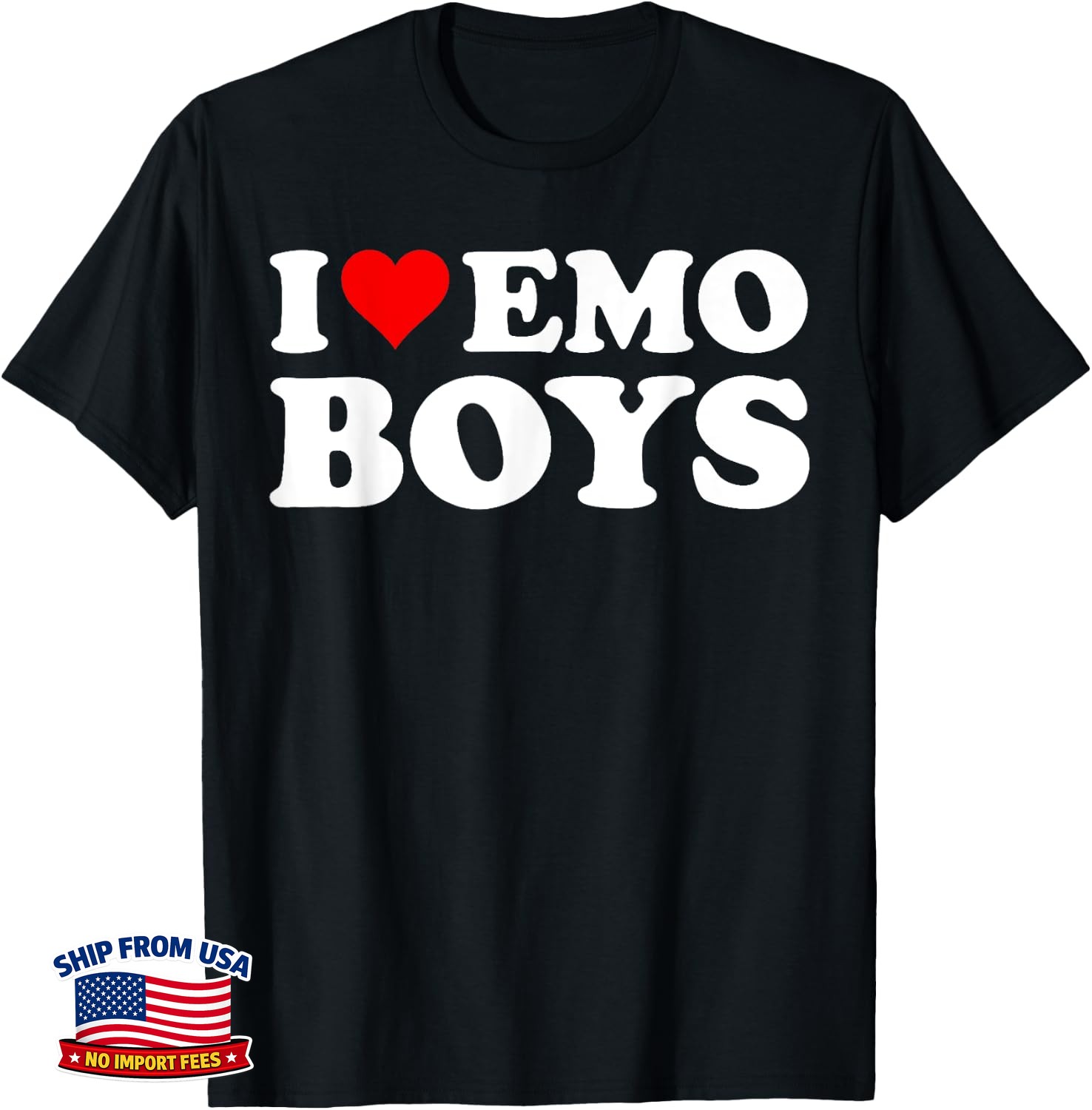 I Love Emo Boys I Heart Emo Boys Funny Unisex T-Shirt