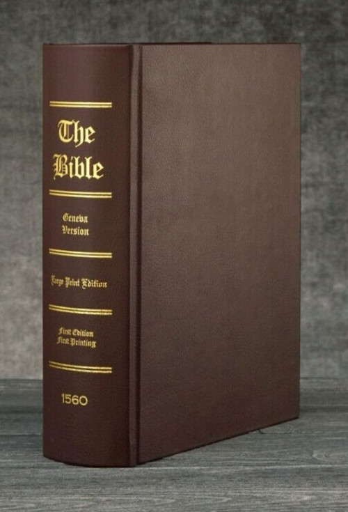 1560 Geneva Bible - First Edition Facsimile 1560 Geneva Bible - First Edition Facsimile