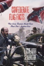 Confederate Flag Facts by Lochlainn Seabrook - New Illustrated Paperback picture