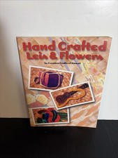 HAWAII BOOKS: HAND CRAFTED LEIS & FLOWERS VERY GOOD CONDITION! picture