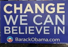 Memorbilia - Obama:  Campaign Poster. AUTOGRAPHED By Obama!  picture