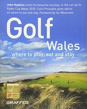Golf Wales - Where to Play, Eat and S... by Pressdee, Colin Paperback / softback picture