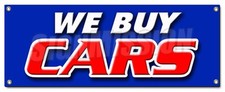 WE BUY CARS BANNER SIGN  vehicles cars automobiles buyer dealership picture