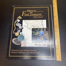 1998 Book Where To Find Treasure By Dick Stout Metal Detecting Paperback picture