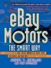 eBay Motors the Smart Way: Selling and Buying Cars, Trucks, Motorcyc - VERY GOOD picture
