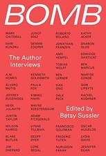 Bomb: The Author Interviews - Hardcover, by BOMB Magazine - Acceptable n picture