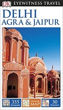 Dk Eyewitness Travel Guide: Delhi, Agra & Jaipur picture