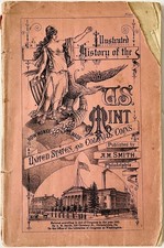 Coins and Coinage The United States Mint, Philadelphia, History, Biography 1883 picture