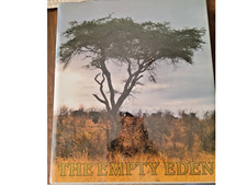 The Empty Eden Mervyn Dykes Hans Strohhacker 1990 HC DJ African Wildlife Safari picture