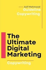 Mastering Digital Copywriting: Crafting Compelling Content for SEO, Email, and S picture