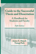 Guide to the Successful Thesis and Dissertation (Books in Library and Inform... picture