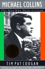 Michael Collins : The Man Who Made Ireland - Paperback - VERY GOOD picture
