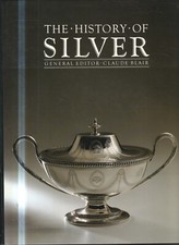 JEWELLERY , HC/DJ ,THE HISTORY OF SILVER by CLAUDE BLAIR , 1987 , 1ST ED picture