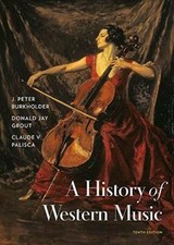 A History of Western Music (Tenth Edition) - Hardcover - GOOD picture