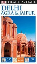 DK Eyewitness Travel Guide: Delhi, Agra & Jaipur - Paperback By DK - GOOD picture